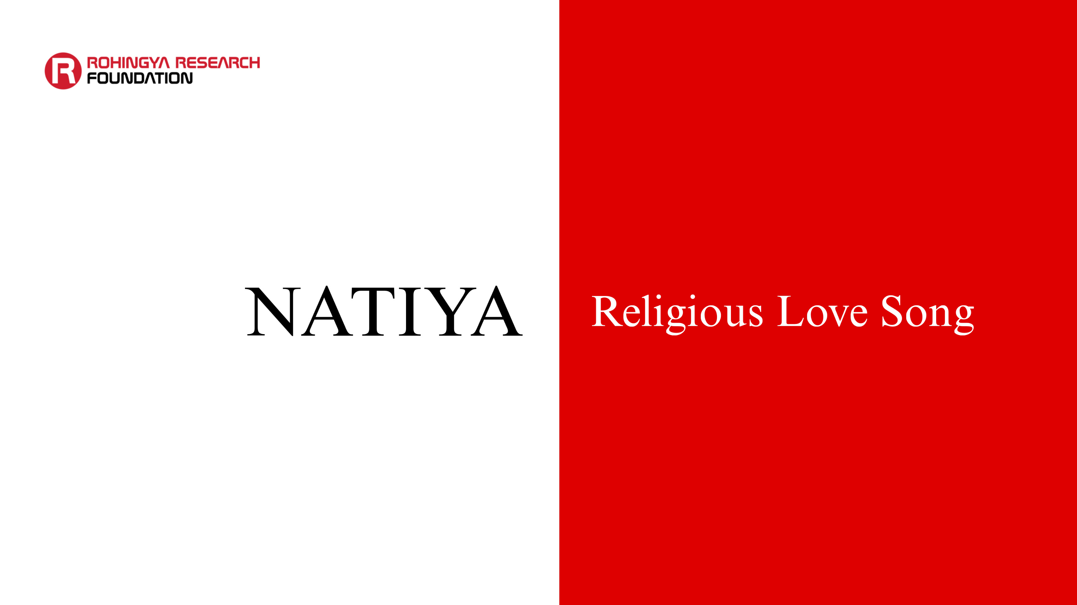 Natiya (Religious Love Song) — Rohingya Research Foundation