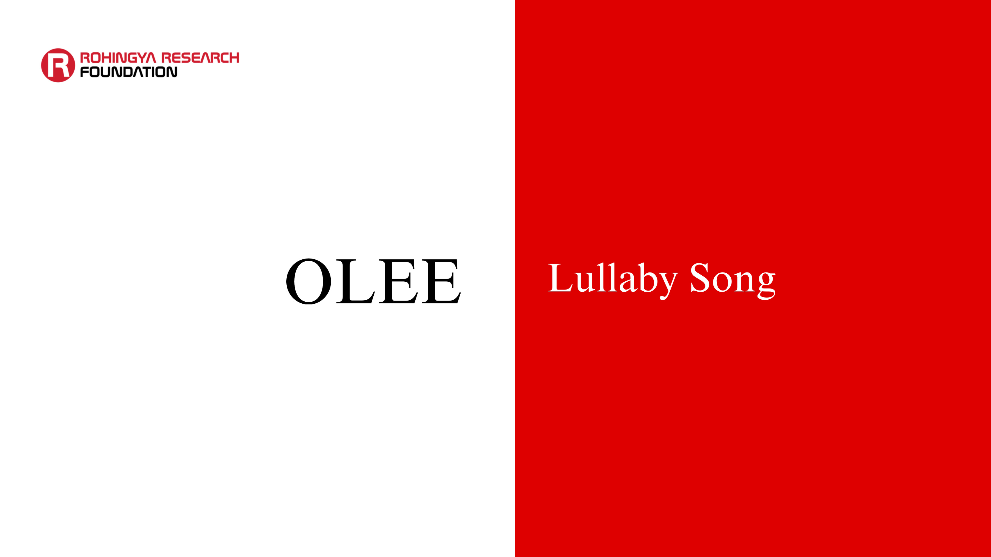 Olee (Lullaby Song) — Rohingya Research Foundation