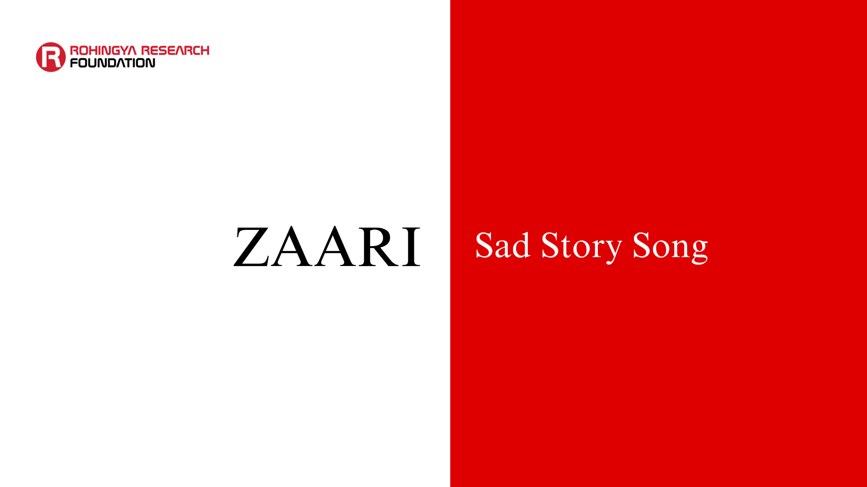 Zaari (Sad Story Song) — Rohingya Research Foundation